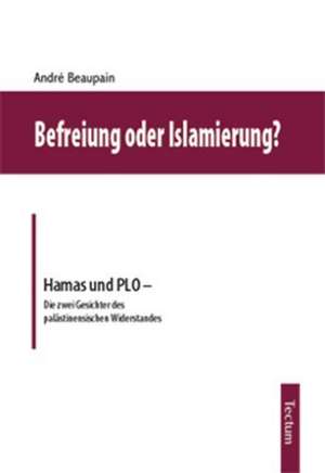 Befreiung Oder Islamierung?: Alle Anders - Alle Gleich de André Beaupain