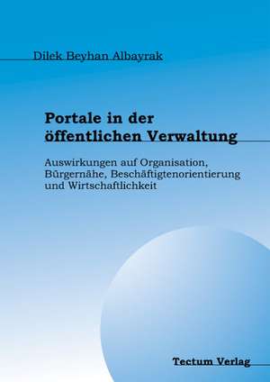 Portale in Der Ffentlichen Verwaltung: Alle Anders - Alle Gleich de Dilek Beyhan Albayrak