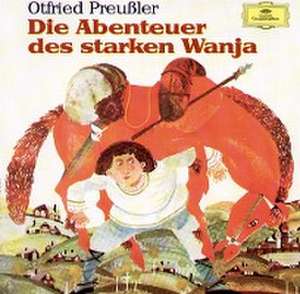 Die Abenteuer des starken Wanja. 2 CDs de Otfried Preußler