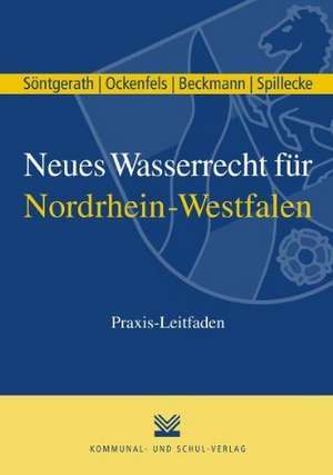 Neues Wasserrecht für Nordrhein-Westfalen de Nikolaus Söntgerath