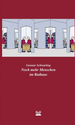 Noch mehr Menschen im Rathaus de Gunnar Schwarting