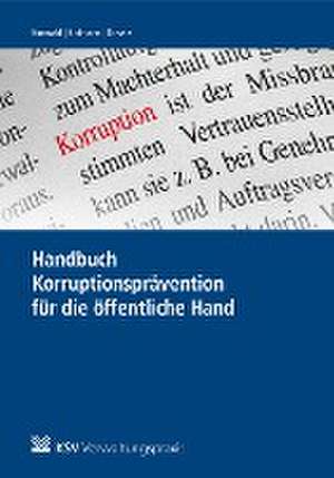 Handbuch Korruptionsprävention für die öffentliche Hand de Matthias Einmahl