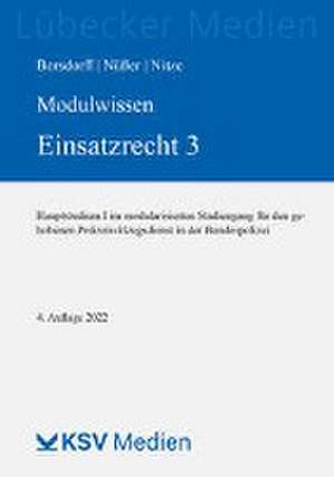 Modulwissen Einsatzrecht 3 de Anke Borsdorff