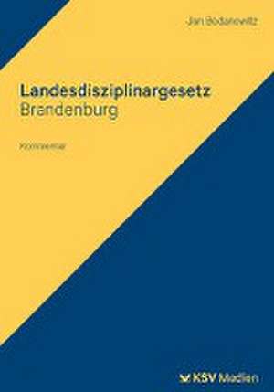 Landesdisziplinargesetz Brandenburg de Jan Bodanowitz