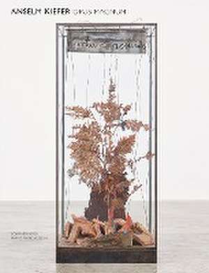 Opus Magnum de Anselm Kiefer