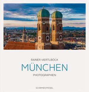 München in Farbe de Rainer Viertlböck