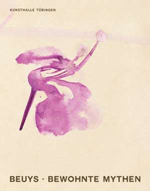 Bewohnte Mythen de Joseph Beuys