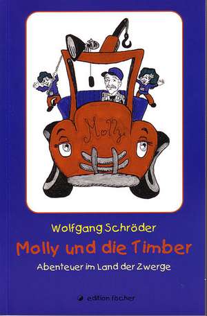 Molly und die Timber de Wolfgang Schröder