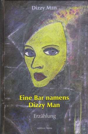 Eine Bar namens Dizzy Man de Dizzy Man