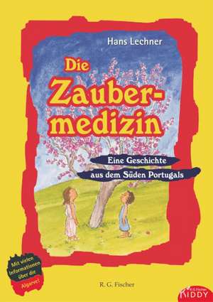 Die Zaubermedizin de Hans Lechner