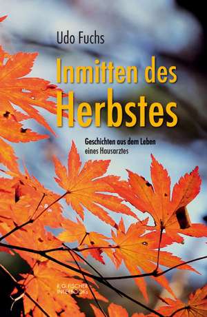 Inmitten des Herbstes de Udo Fuchs