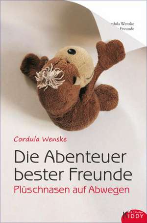 Die Abenteuer bester Freunde de Cordula Wenske