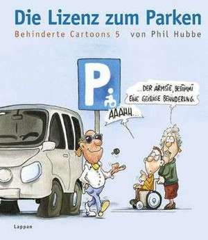 Die Lizenz zum Parken de Phil Hubbe