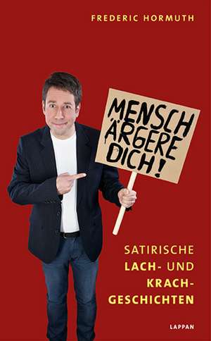 Mensch ärgere dich! de Frederic Hormuth