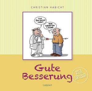 Gute Besserung! - Viel Spaß! de Christian Habicht