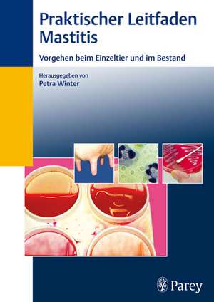 Praktischer Leitfaden Mastitis de Peter Winter