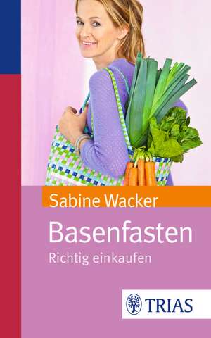 Basenfasten de Sabine Wacker