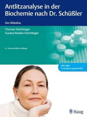 Antlitzanalyse in der Biochemie nach Dr. Schüßler de Thomas Feichtinger