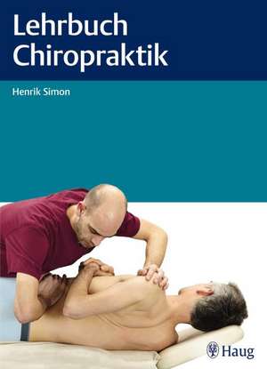 Lehrbuch Chiropraktik de Henrik Simon