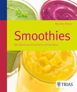 Smoothies de Monika Braun