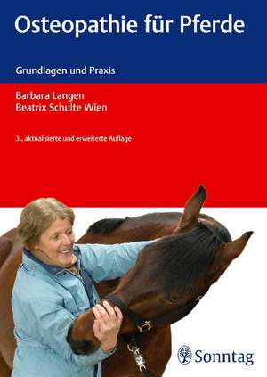 Osteopathie für Pferde de Barbara Langen