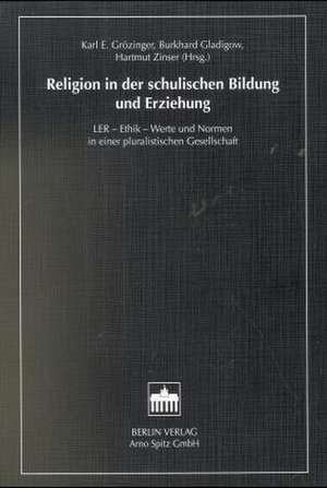 Religion in der schulischen Bildung und Erziehung de Karl E. Grözinger