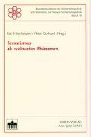 Terrorismus als weltweites Phänomen de Kai Hirschmann