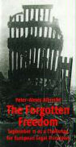 The Forgotten Freedom de Peter-Alexis Albrecht