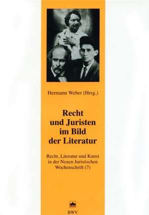 Recht und Juristen im Bild der Literatur de Gunter Reiß