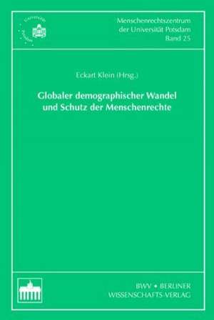 Globaler demographischer Wandel und Schutz der Menschenrechte de Eckart Klein