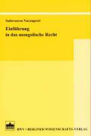 Einführung in das mongolische Recht de Sodovsuren Narangerel