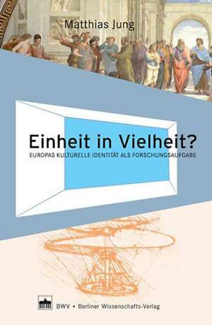 Einheit in Vielheit? de Matthias Jung