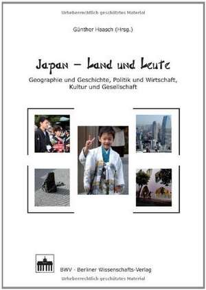 Japan - Land und Leute de Günther Haasch