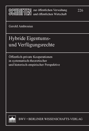 Hybride Eigentums- und Verfügungsrechte de Gerold Ambrosius