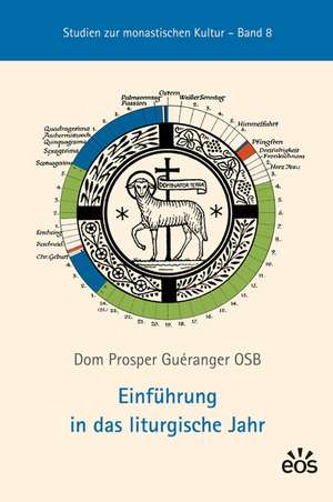 Einführung in das liturgische Jahr de Prosper Guéranger