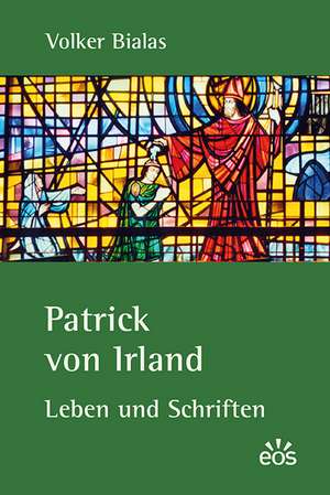 Patrick von Irland de Volker Bialas