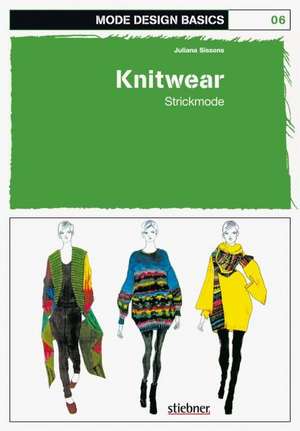 Mode Design Basics: Knitwear - Strickmode de Adolf-W. Sommer