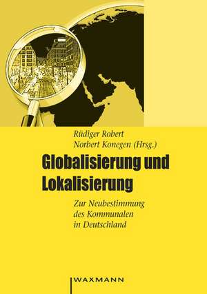 Globalisierung und Lokalisierung de Rüdiger Robert