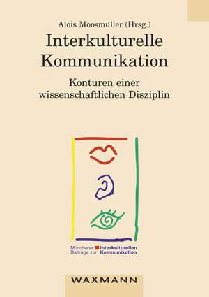 Interkulturelle Kommunikation de Alois Moosmüller