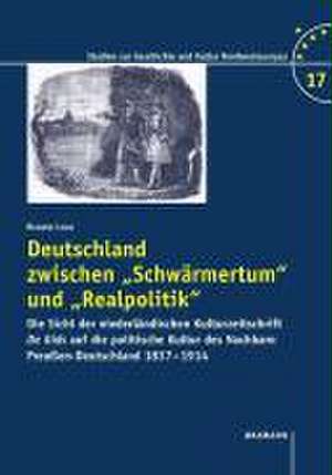 Deutschland zwischen Schwärmertum und Realpolitik de Renate Loos