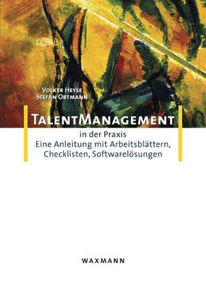 Talent-Management in der Praxis de Volker Heyse