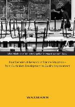 Four Decades of Research in Science Education - from Curriculum Development to Quality Improvement de Silke Mikelskis-Seifert