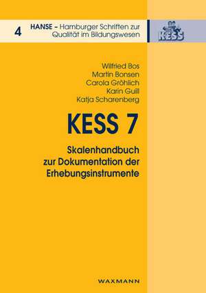 KESS 7Skalenhandbuch zur Dokumentation der Erhebungsinstrumente de Wilfried Bos