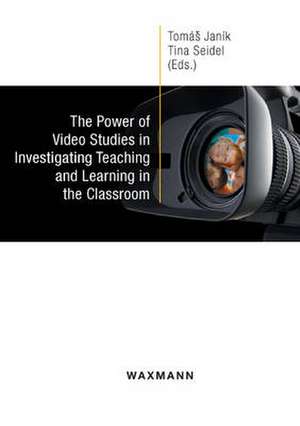 The Power of Video Studies in Investigating Teaching and Learning in the Classroom de Janík Tomá¿