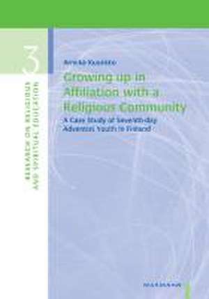 Growing up in Affiliation with a Religious Community de Arniika Kuusisto