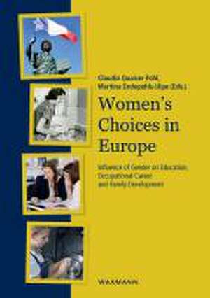 Women's Choices in Europe de Claudia Quaiser-Pohl