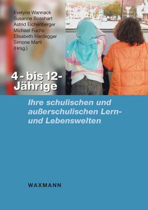 4- bis 12-Jährige de Evelyne Wannack