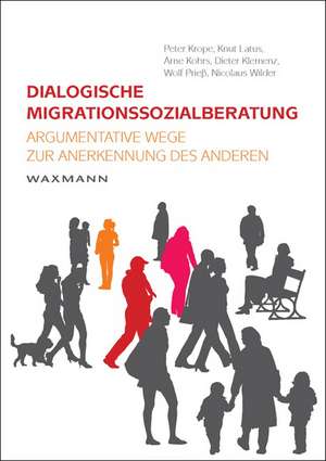 Dialogische Migrationssozialberatung de Peter Krope