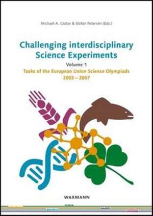 Challenging Interdisciplinary Science Experiments de Michael A. Cotter