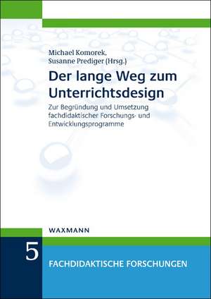 Der lange Weg zum Unterrichtsdesign de Prediger Susanne